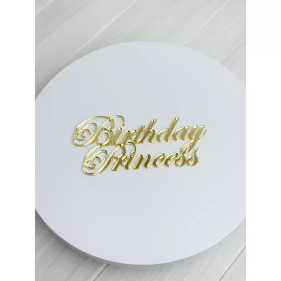 Acrylic topper 3 mm Birthday princess gold