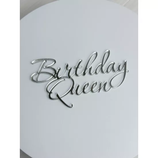 Acrylic topper 3 mm Birthday queen silver