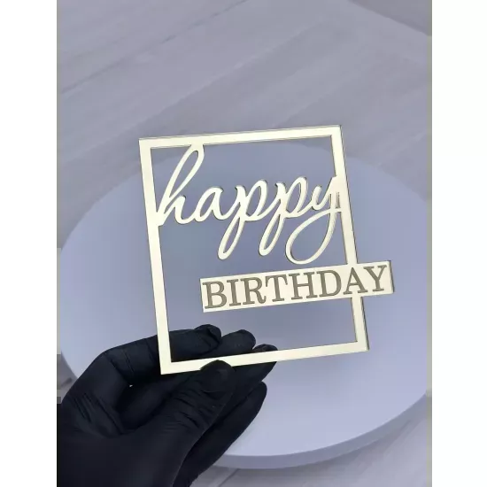 Acrylic topper 3 mm Happy Birthday square gold 3mm