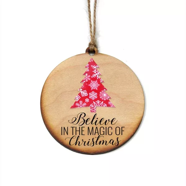 "Believe in the Magic of Christmas" Christmas Ornament- WW002