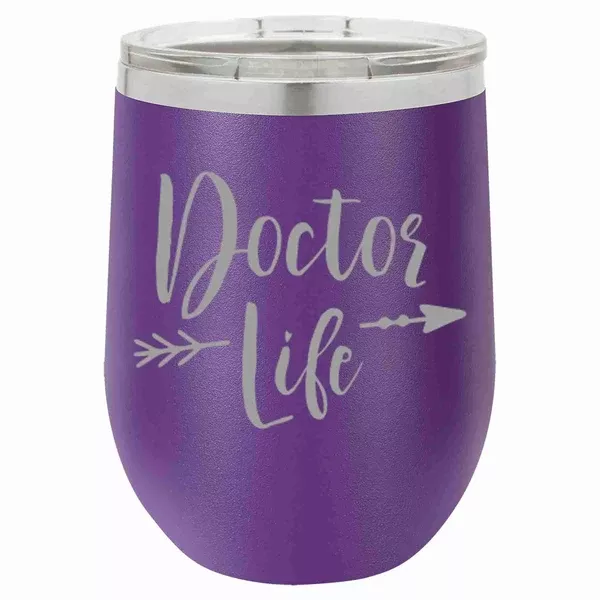 "Doctor Life" 12 oz Wine Mug