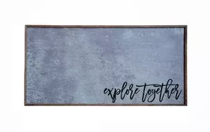 "Explore Together" 12x24 Metal Sign & Magnet Board - HG002