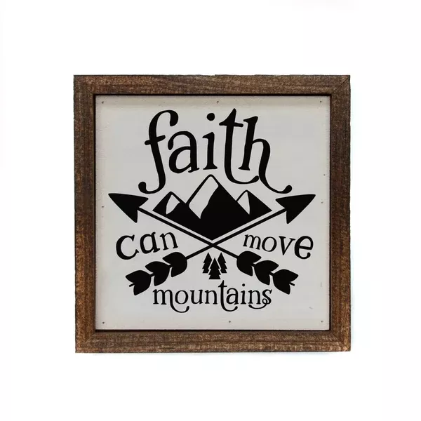 "Faith Can Move Mountains" 6x6 Wall Art Sign