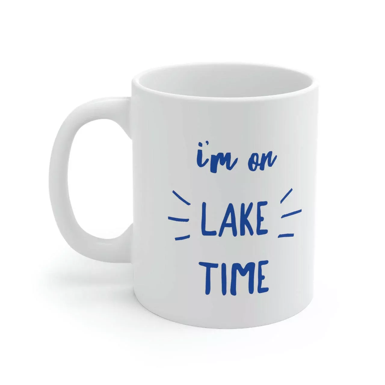 I'm On Lake Time Ceramic Beach Coffee Mug