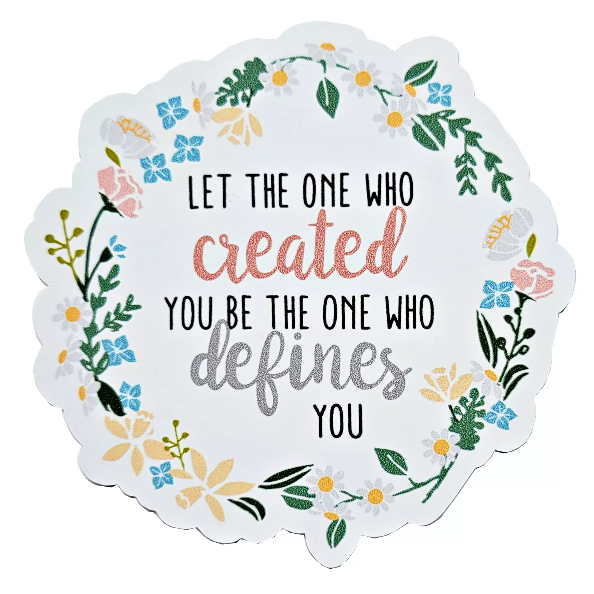 Let God Define You Vinyl Sticker