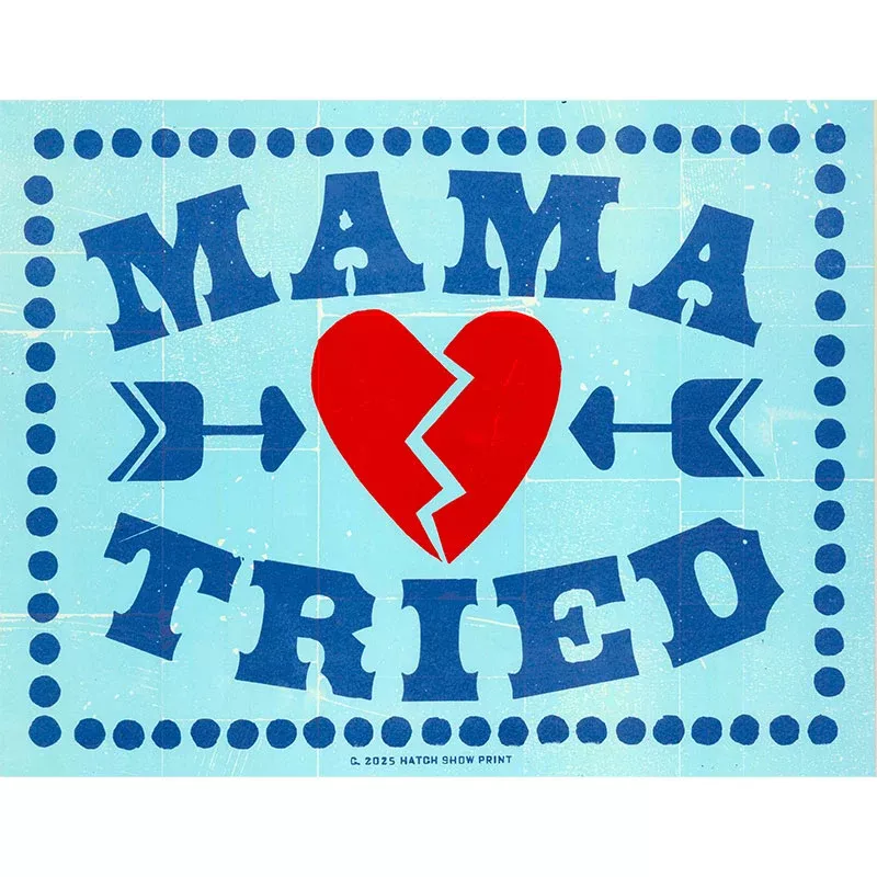 Mama Tried Poster