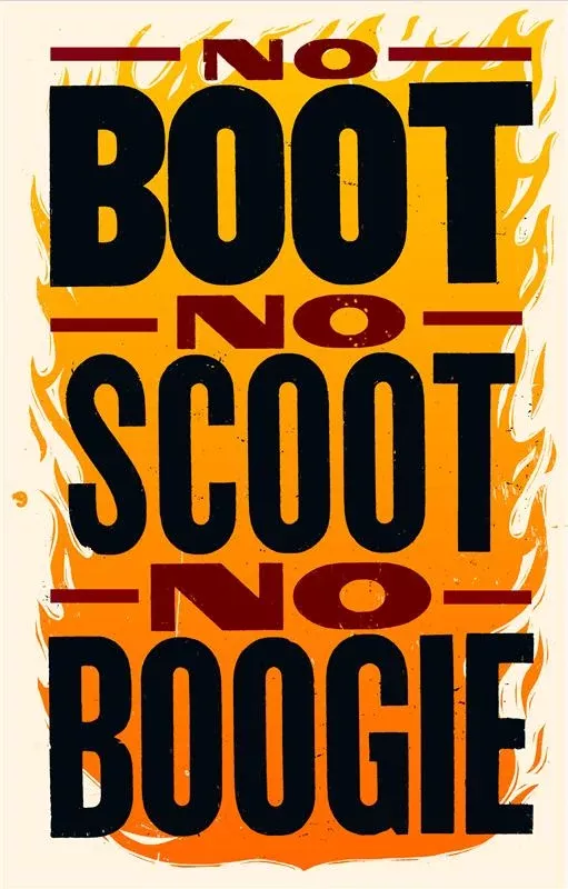 No Boot No Scoot No Boogie Poster