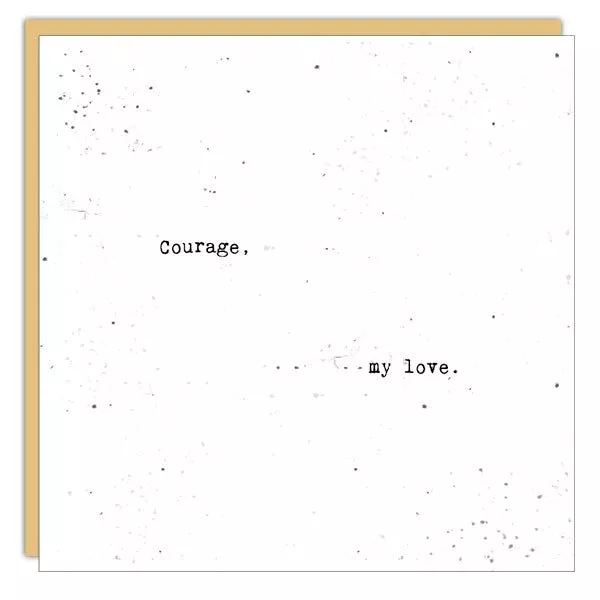 Stationery - Little Gem Card - Courage, My Love