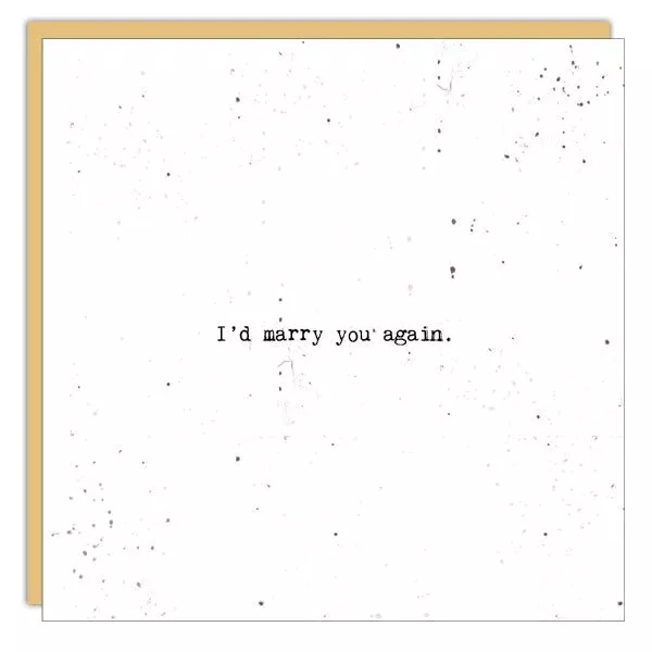 Stationery - Little Gem Card - I'd Marry You Again