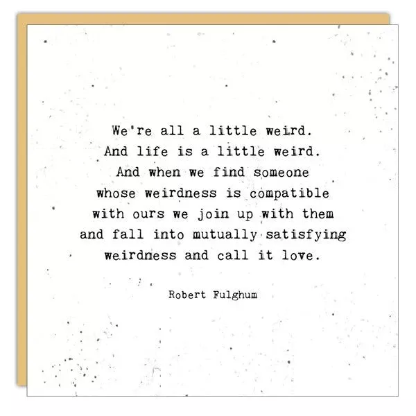 Stationery - Little Gem Card - We're All a Little Weird