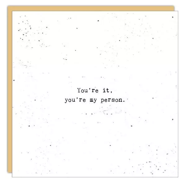 Stationery - Little Gem Card -You're It. You're My Person.