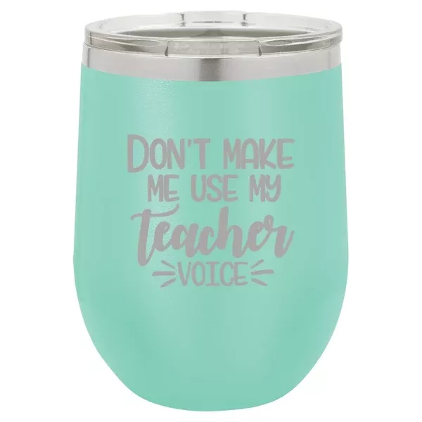 "Teacher Voice" 12 oz Wine Mug