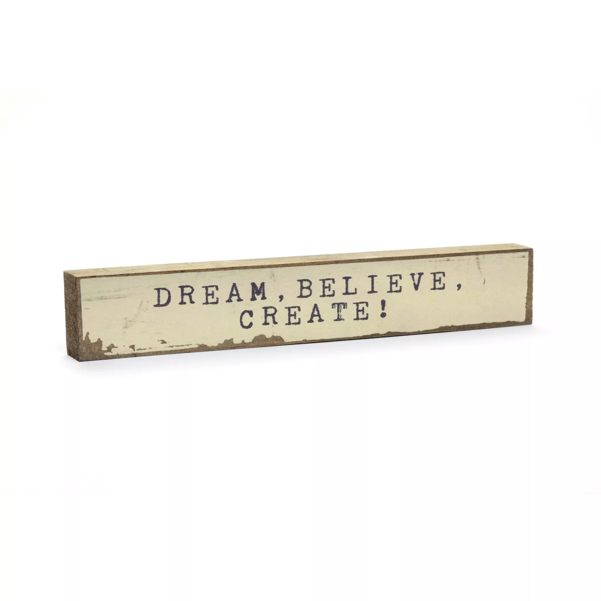 Timber Bit - Large - Dream, Believe, Create