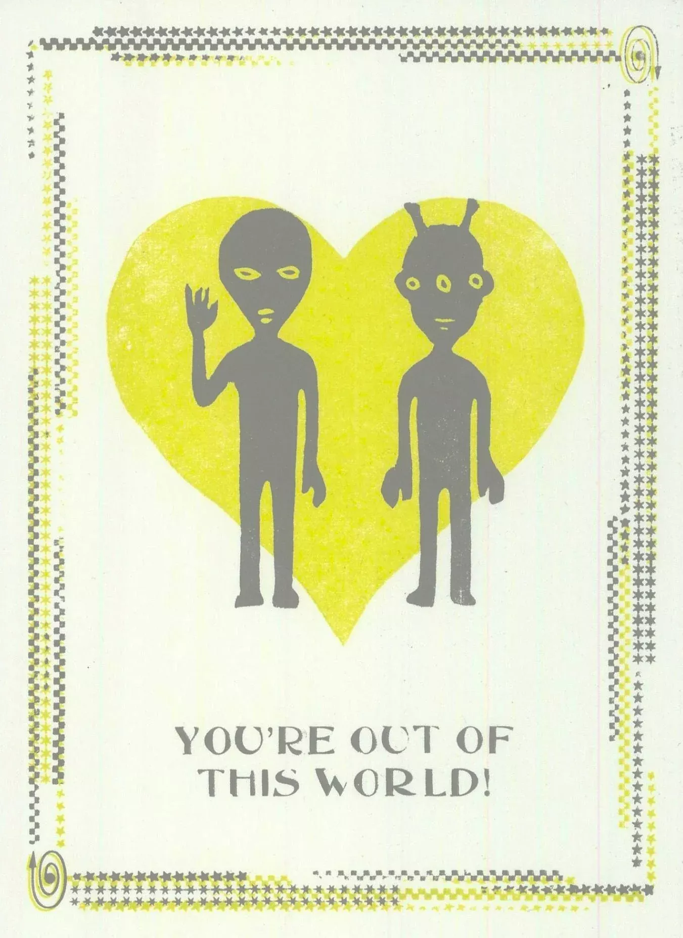 You're Out Of This World Greeting Card
